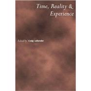 Time, Reality and Experience