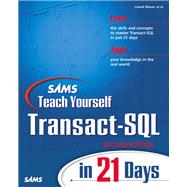 Sams Teach Yourself Transact-SQL in 21 Days