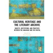 Cultural Heritage and the Literary Archive