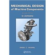 Mechanical Design of Machine Components