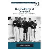 The Challenges of Command: The Royal Navy's Executive Branch Officers, 1880-1919