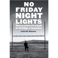 No Friday Night Lights