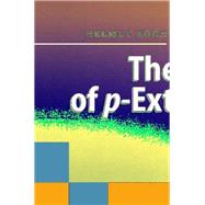 Galois Theory of p-Extensions