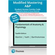 Fundamentals of Anatomy and Physiology -- Modified Mastering A&P with Pearson eText   Print Combo Access Code
