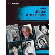 Global Americans: A History of the United States, Volume 2