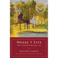 Where I Live: New & Selected Poems 1990-2010