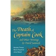 The Death of Captain Cook And Other Writings by David Samwell