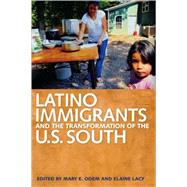 Latino Immigrants and the Transformation of the U.S. South