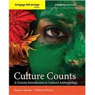 Cengage Advantage Books: Culture Counts A Concise Introduction to Cultural Anthropology