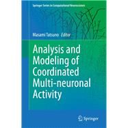 Analysis and Modeling of Coordinated Multi-Neuronal Activity