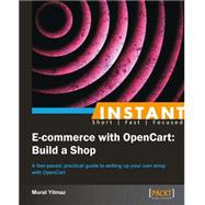 Instant E-commerce with OpenCart: Build a Shop