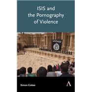 Isis and the Pornography of Violence