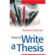 How to Write a Thesis