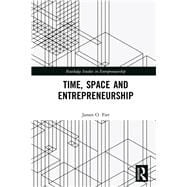 Time, Space and Entrepreneurship