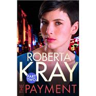 The Payment: Part 2 (Chapters 7-13)