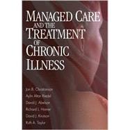 Managed Care and the Treatment of Chronic Illness