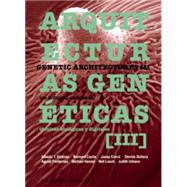 Genetic Architectures III/ Arquitecturas Geneticas III
