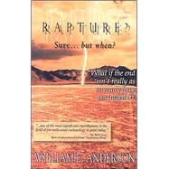 Rapture? Sure... But When?