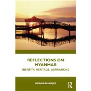 Reflections on Myanmar
