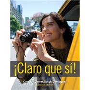 Student Activities Manual for Caycedo Garner's Claro que si!, 7th