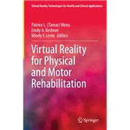 Virtual Reality for Physical and Motor Rehabilitation