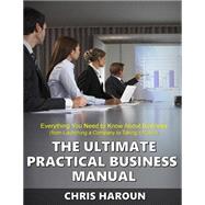 The Ultimate Practical Business Manual