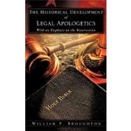 The Historical Development of Legal Apologetics With an Emphasis on the Resurrection book cover, ISBN 9781607919681