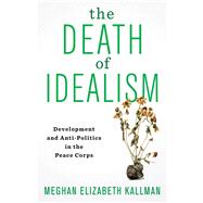 The Death of Idealism