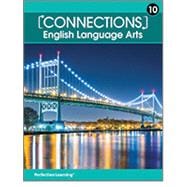 Connections: English Language Arts - Grade 10