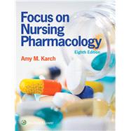 Lippincott CoursePoint Enhanced for Karch's Focus on Nursing Pharmacology Printed Access Card