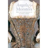 Angels and Monsters : Male and Female Sopranos in the Story of Opera, 1600-1900