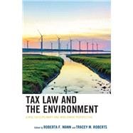 Tax Law and the Environment A Multidisciplinary and Worldwide Perspective