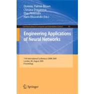 Engineering Applications of Neural Networks: 11th International Conference, EANN 2009, London, UK, August 27-29, 2009, Proceedings