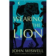 Wearing the Lion book cover, ISBN 9780756419684