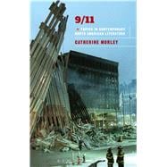 9/11 Topics in Contemporary North American Literature