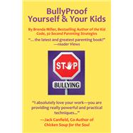 Bullyproof Yourself & Your Kids
