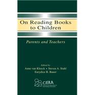 On Reading Books to Children : Parents and Teachers