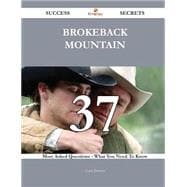 Brokeback Mountain: 37 Most Asked Questions on Brokeback Mountain - What You Need to Know
