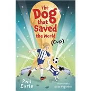 The Dog that Saved the World (Cup)