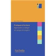 Collection F : Pratiques d'écriture - Apprendre à rédiger en langue étrangère (ebook)