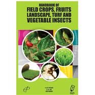 Handbook Of Field Crops, Fruits, Landscape, Turf And Vegetable Insects,9789384649685