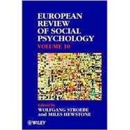 European Review of Social Psychology, Volume 10,9780471899686