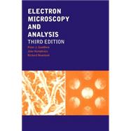 Electron Microscopy and Analysis, Third Edition
