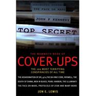 The Mammoth Book of Cover-Ups The 100 Most Terrifying Conspiracies of All Time