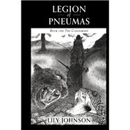 Legion of Pneumas Book One The Condemned