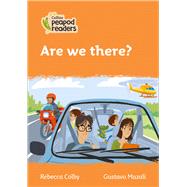 Collins Peapod Readers – Level 4 – Are we there?