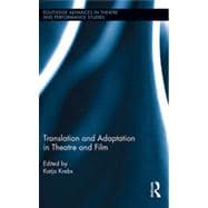 Translation and Adaptation in Theatre and Film