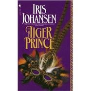 The Tiger Prince A Novel