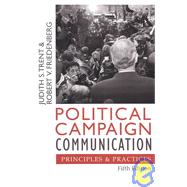 Political Campaign Communication : Principles and Practices