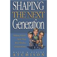 SHAPING THE NEXT GENERATION